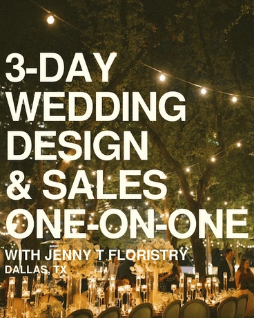 3-Day Wedding Design & Sales One-on-One Flower Arrangement
